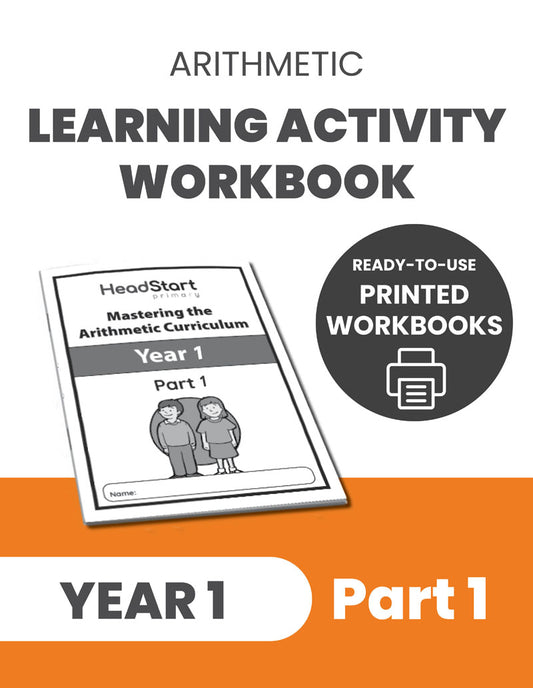 Year 1 Mastering the Arithmetic Curriculum Learning Activity Workbook: PART 1