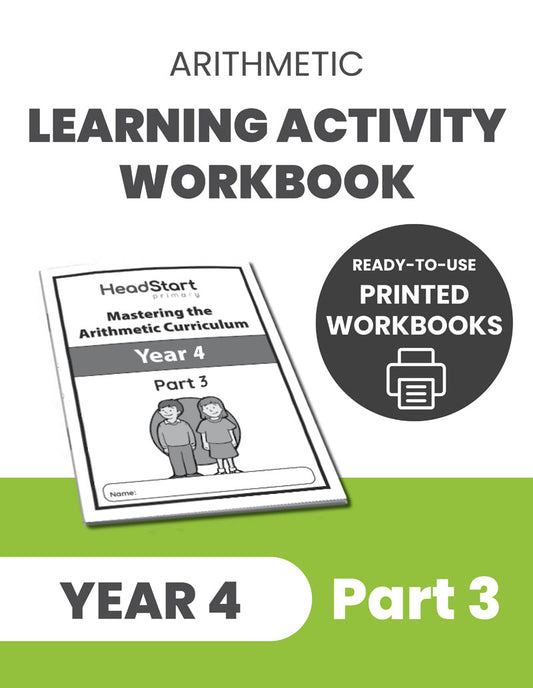 Year 4 Mastering the Arithmetic Curriculum Learning Activity Workbook: PART 3