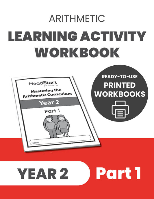 Year 2 Mastering the Arithmetic Curriculum Learning Activity Workbook: PART 1