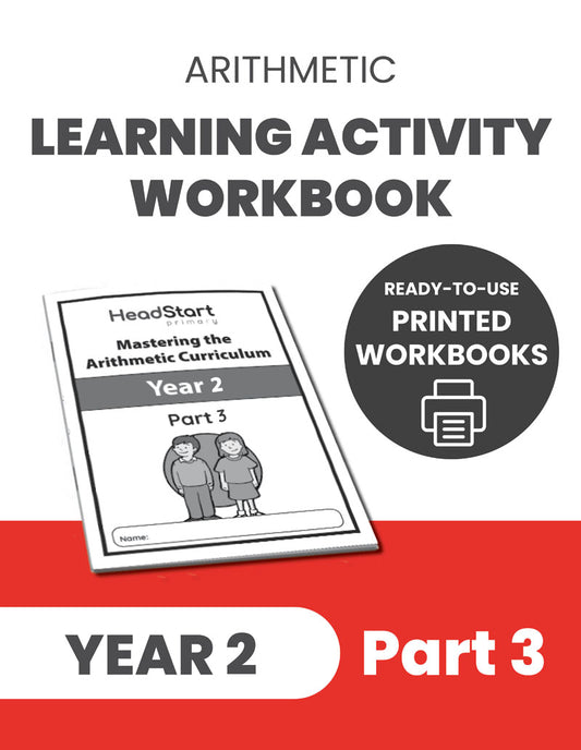 Year 2 Mastering the Arithmetic Curriculum Learning Activity Workbook: PART 3