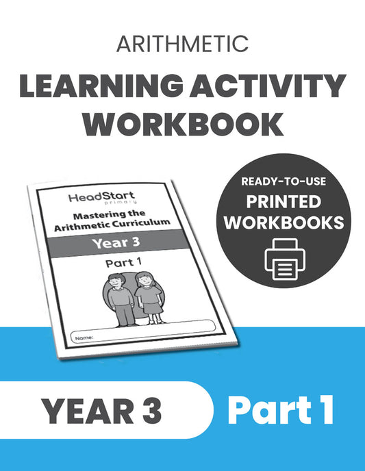 Year 3 Mastering the Arithmetic Curriculum Learning Activity Workbook: PART 1