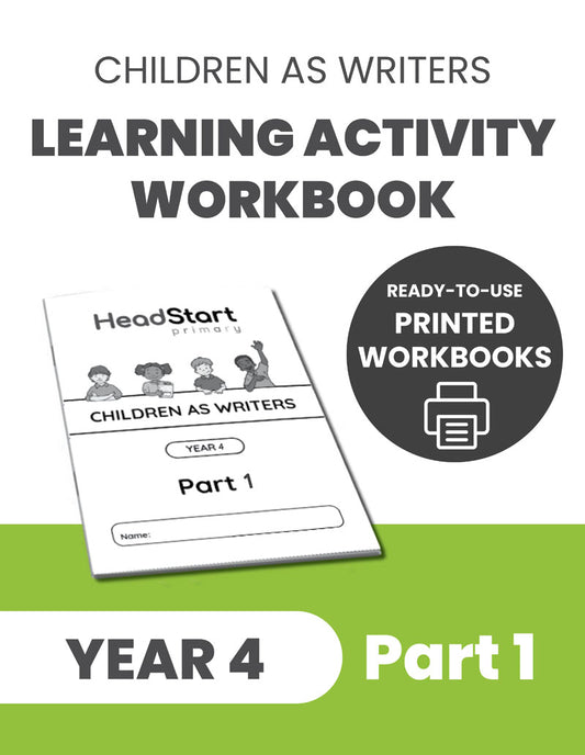 Year 4 Children as Writers Learning Activity Workbook: PART 1