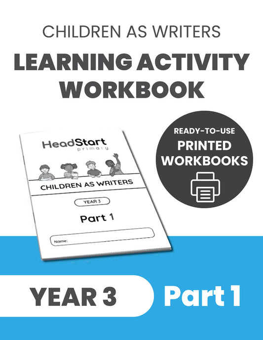 Year 3 Children as Writers Learning Activity Workbook: PART 1