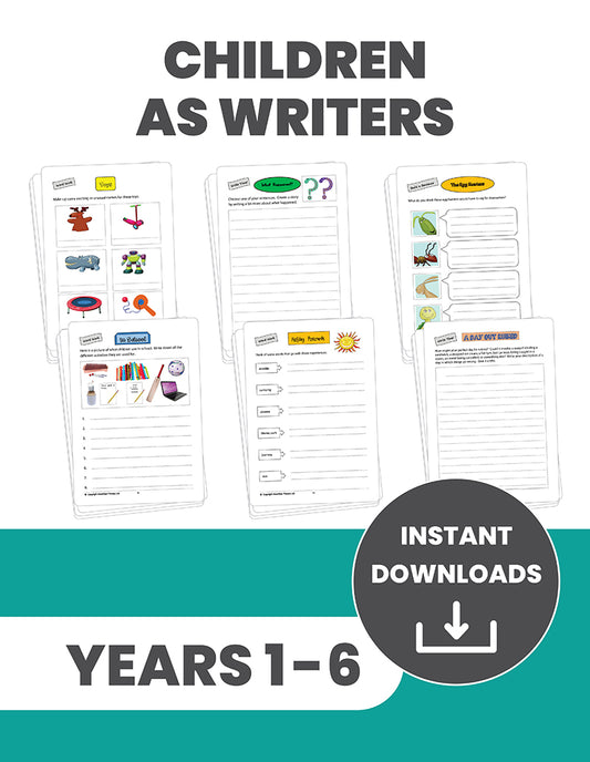 Years 1 to 6 Children as Writers: INSTANT DOWNLOADS