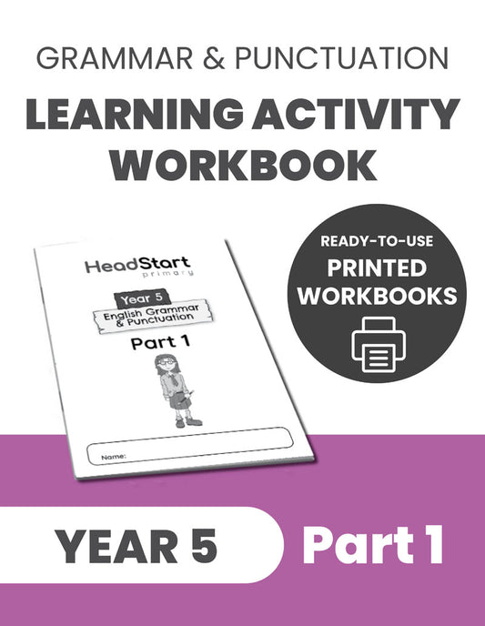 Year 5 Grammar & Punctuation Learning Activity Workbook: PART 1