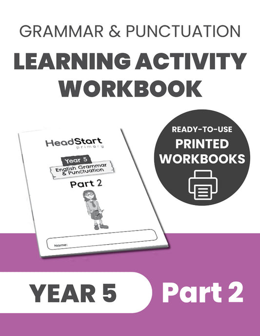 Year 5 Grammar & Punctuation Learning Activity Workbook: PART 2