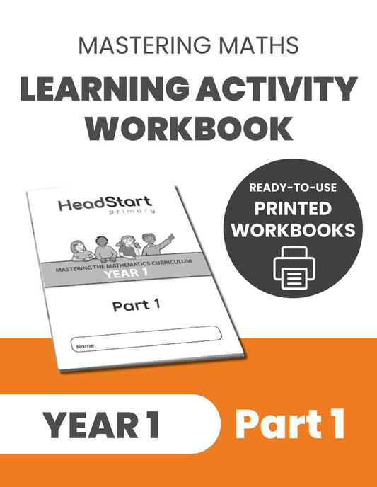 Year 1 Mastering the Maths Curriculum Learning Activity Workbook: PART 1