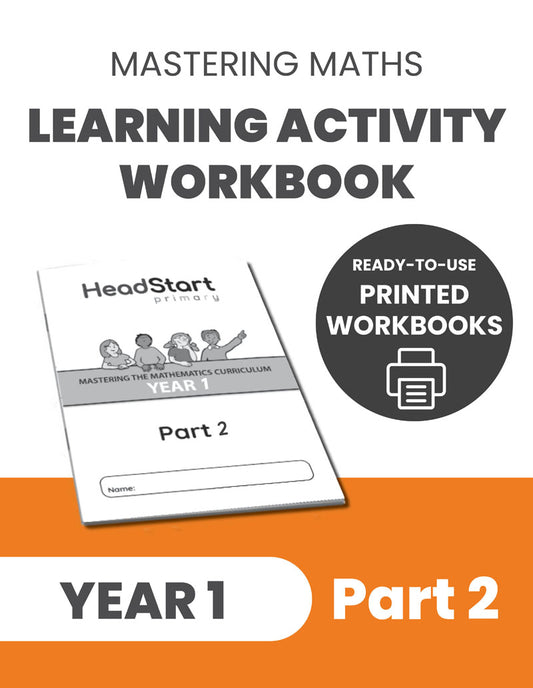 Year 1 Mastering the Maths Curriculum Learning Activity Workbook: PART 2