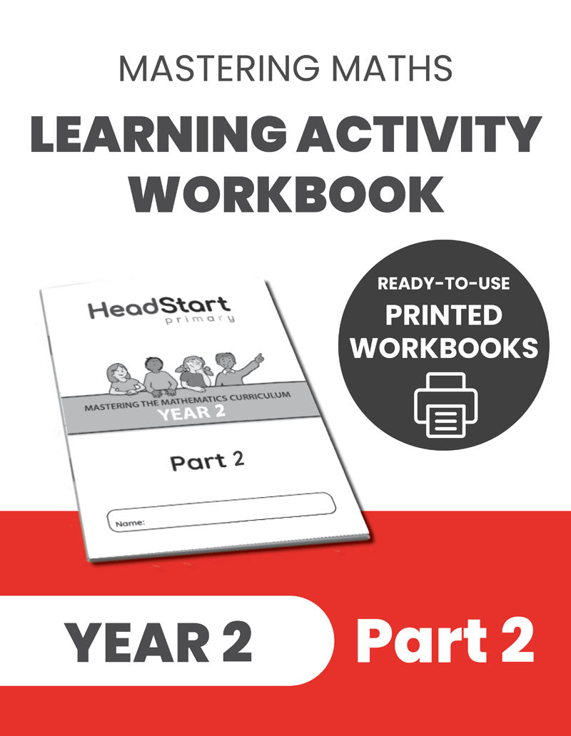 Year 2 Mastering the Maths Curriculum Learning Activity Workbook: PART 2
