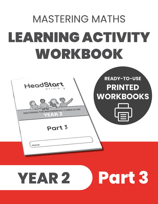 Year 2 Mastering the Maths Curriculum Learning Activity Workbook: PART 3