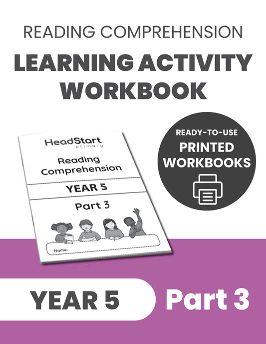 Year 5 Reading Comprehension Learning Activity Workbook: PART 3